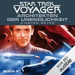 Kirsten Beyer: Architekten der Unendlichkeit 2: Star Trek Voyager 15