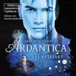 Carolin A. Steinert: Ardantica - Das Artefakt: Ardantica 2
