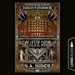 S. A. Sidor: Arkham Horror - Das letzte Ritual: 