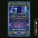 Ari Marmell: Arkham Horror - Litanei der Träume: 