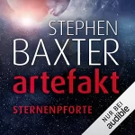 Stephen Baxter, Peter Robert - Übersetzer: Artefakt - Sternenpforte: Artefakt 1