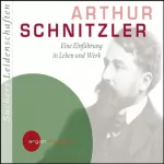 C. Bernd Sucher: Arthur Schnitzler. Eine Einführung in Leben und Werk: 