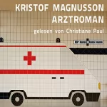 Kristof Magnusson: Arztroman: 