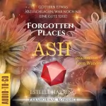 Estelle Harring: Ash: Forgotten Places 2