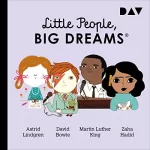 María Isabel Sánchez Vegara: Astrid Lindgren, David Bowie, Martin Luther King, Zaha Hadid: Little People, Big Dreams 4