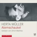Herta Müller: Atemschaukel: 