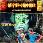 Thomas Tippner: Atoll der Dämonen: Geister-Schocker 109