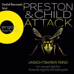 Douglas Preston, Lincoln Child: Attack: Unsichtbarer Feind: Pendergast 13