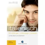 div.: Audio Sprachkurs Italienisch: Für Anfänger, unterwegs, mitreden