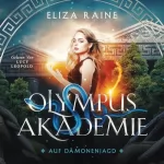 Eliza Raine: Auf Dämonenjagd: Olympus Akademie 3