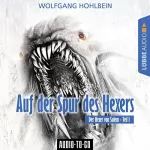 Wolfgang Hohlbein: Auf der Spur des Hexers: Der Hexer von Salem 1