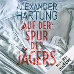 Alexander Hartung: Auf der Spur des Jägers: Jan Tommen 9