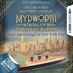 Matthew Costello, Neil Richards: Auf Ganovenjagd in New York City: Mydworth - Ein Fall für Lord und Lady Mortimer 10