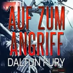 Dalton Fury: Auf zum Angriff: Kolt Raynor 3