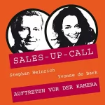 Stephan Heinrich, Yvonne de Bark: Auftreten vor der Kamera: Sales-up-Call