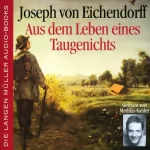 Joseph von Eichendorff: Aus dem Leben eines Taugenichts: 