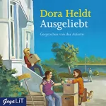 Dora Heldt: Ausgeliebt: 