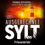 Thomas Herzberg: Ausgerechnet Sylt: Hannah Lambert ermittelt 1
