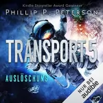 Phillip P. Peterson: Auslöschung: Transport 5