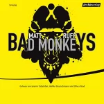 Matt Ruff: Bad Monkeys: 