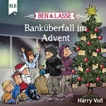 Harry Voß: Banküberfall im Advent: Ben & Lasse 10