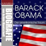 Achim Mantscheff: Barack Obama. Der amerikanische Traum: 