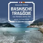 Alexander Oetker: Baskische Tragödie: Luc Verlain 4