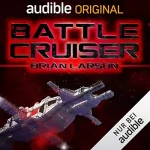 B. V. Larson: Battle Cruiser: Lost Colonies 1