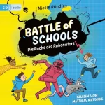 Nicole Röndigs: Battle of Schools - Die Rache des Robonators: Battle of Schools 2