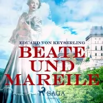Eduard von Keyserling: Beate und Mareile: 