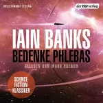 Iain Banks: Bedenke Phlebas: 