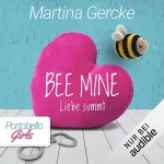 Martina Gercke: Bee mine - Liebe summt: Portobello Girls 6
