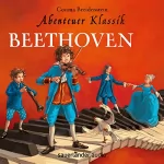 Cosima Breidenstein: Beethoven: Abenteuer Klassik