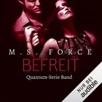 Marie Force: Befreit: Quantum 4