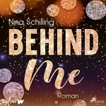 Nina Schilling: Behind Me - Tessa & Dyan: 
