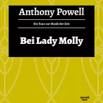 Anthony Powell: Bei Lady Molly: Ein Tanz zur Musik der Zeit 4
