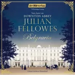 Julian Fellowes: Belgravia: 