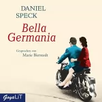 Daniel Speck: Bella Germania: 