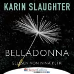 Karin Slaughter: Belladonna: Grant-County-Reihe 1