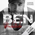 Annie Stone: BEN - Bruchstücke: Wild Boys 3