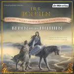 J. R. R. Tolkien, Hans-Ulrich Möhring - Übersetzer, Helmut W. Pesch - Übersetzer: Beren und Lúthien: Geschichten aus Mittelerde - Lesungen