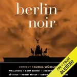 Thomas Wörtche - editor, Lucy Jones - translator: Berlin Noir: 