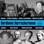 Verena Weidenbach, Sven Knappe, Stephanie Mende: Berühmte Herrscherinnen: 
