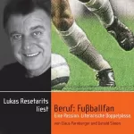 Claus Farnberger, Gerald Simon: Beruf Fußballfan: Eine Passion. Literarischer Doppelpässe.