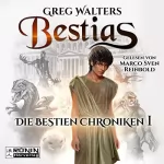 Greg Walters: Bestias: Die Bestien Chroniken 1