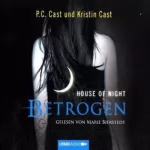 P. C. Cast, Kristin Cast: Betrogen: House of Night 2