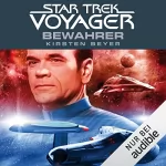 Kirsten Beyer: Bewahrer: Star Trek Voyager 9