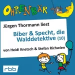 Heidi Knetsch, Stefan Richwien: Biber & Specht, die Walddetektive 10: Ohrenbär 11