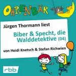Heidi Knetsch, Stefan Richwien: Biber & Specht, die Walddetektive 4: Ohrenbär 35
