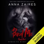 Anna Zaires, Dima Zales: Bind Me - Fessele Mich: Ergreife Mich, Volume 2